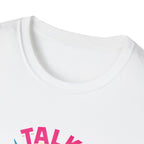 Talk Birdy To Me T-Shirt