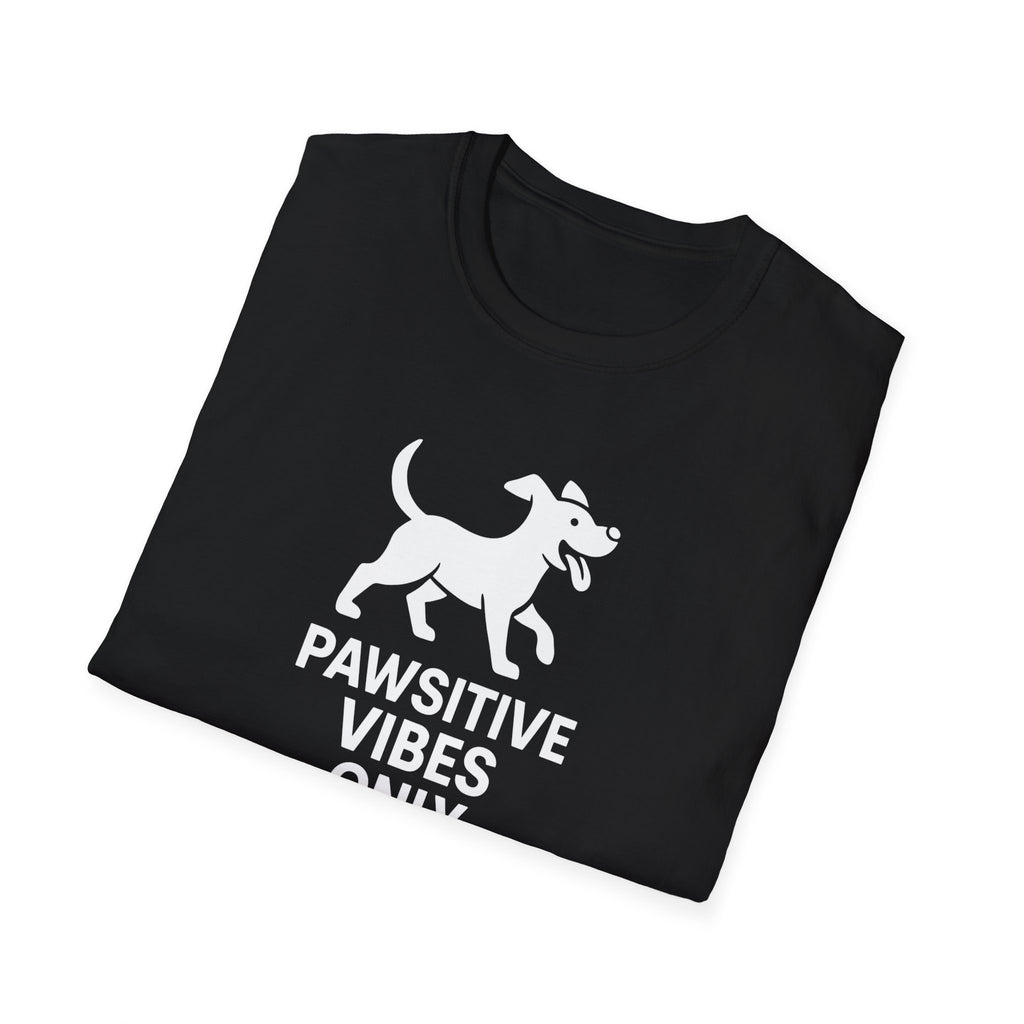 Pawsitive Vibes Only T-Shirt
