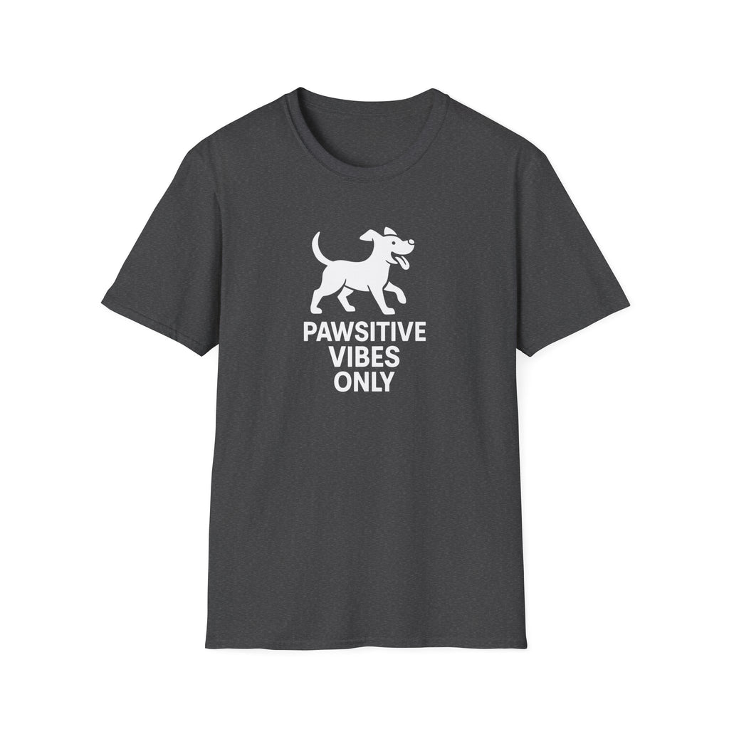 Pawsitive Vibes Only T-Shirt