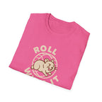 Roll With It T-Shirt