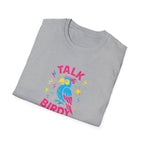 Talk Birdy To Me T-Shirt