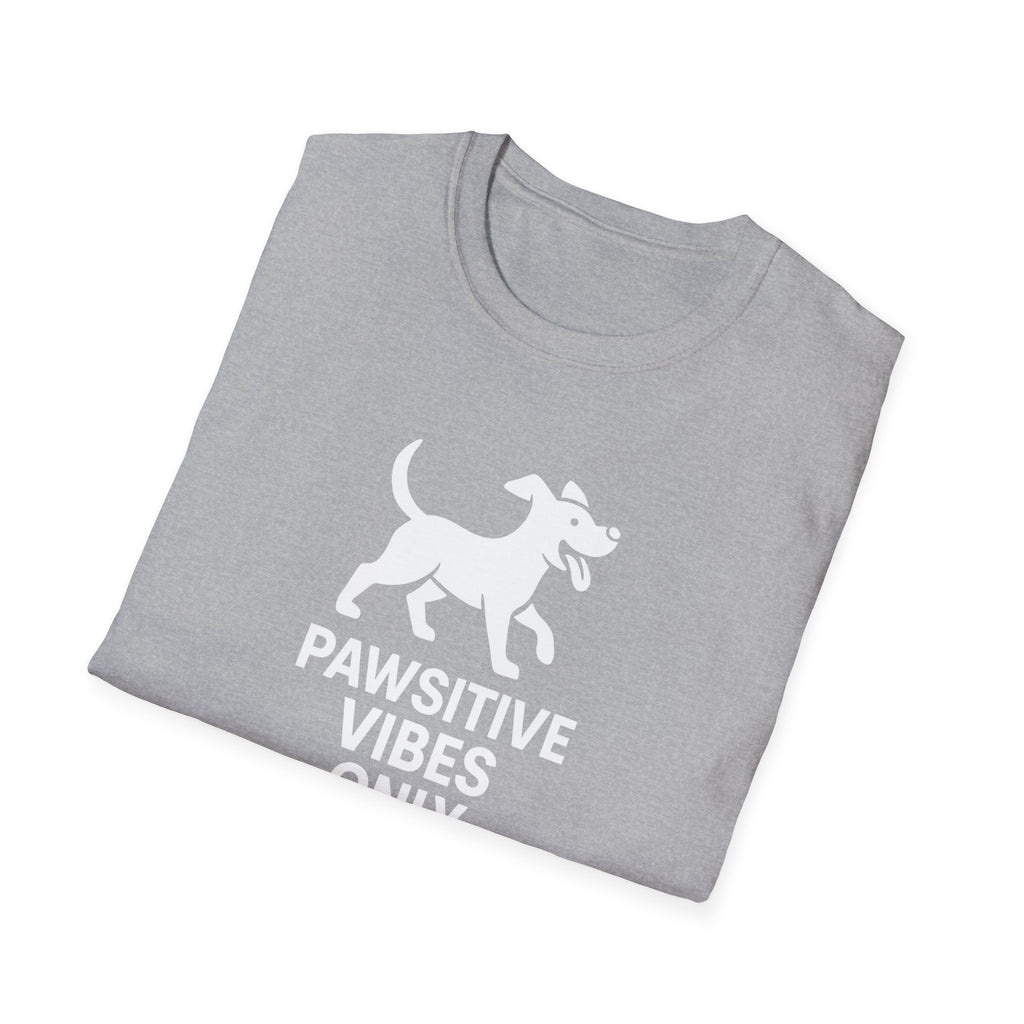 Pawsitive Vibes Only T-Shirt
