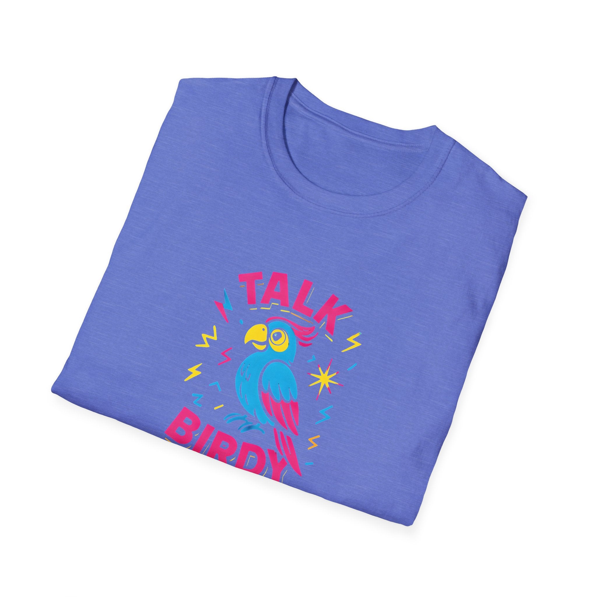 Talk Birdy To Me T-Shirt