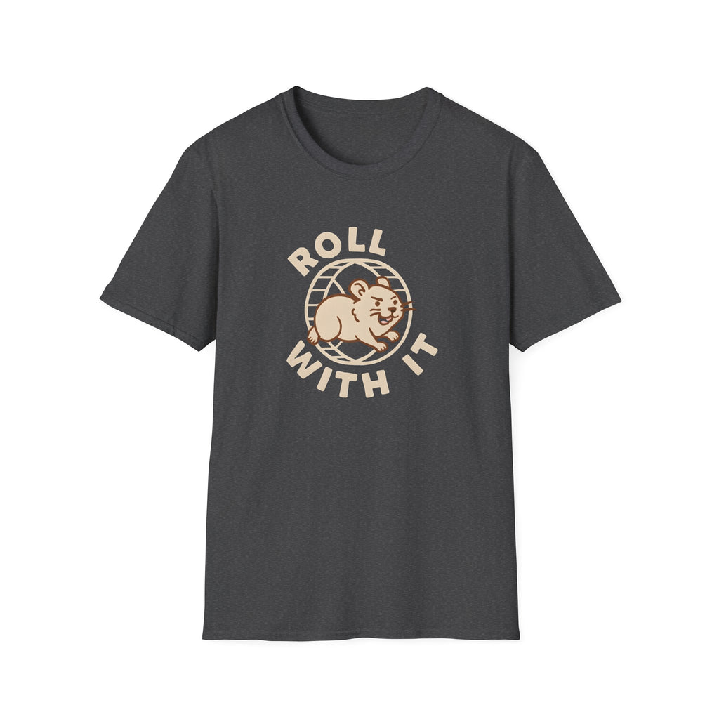 Roll With It T-Shirt