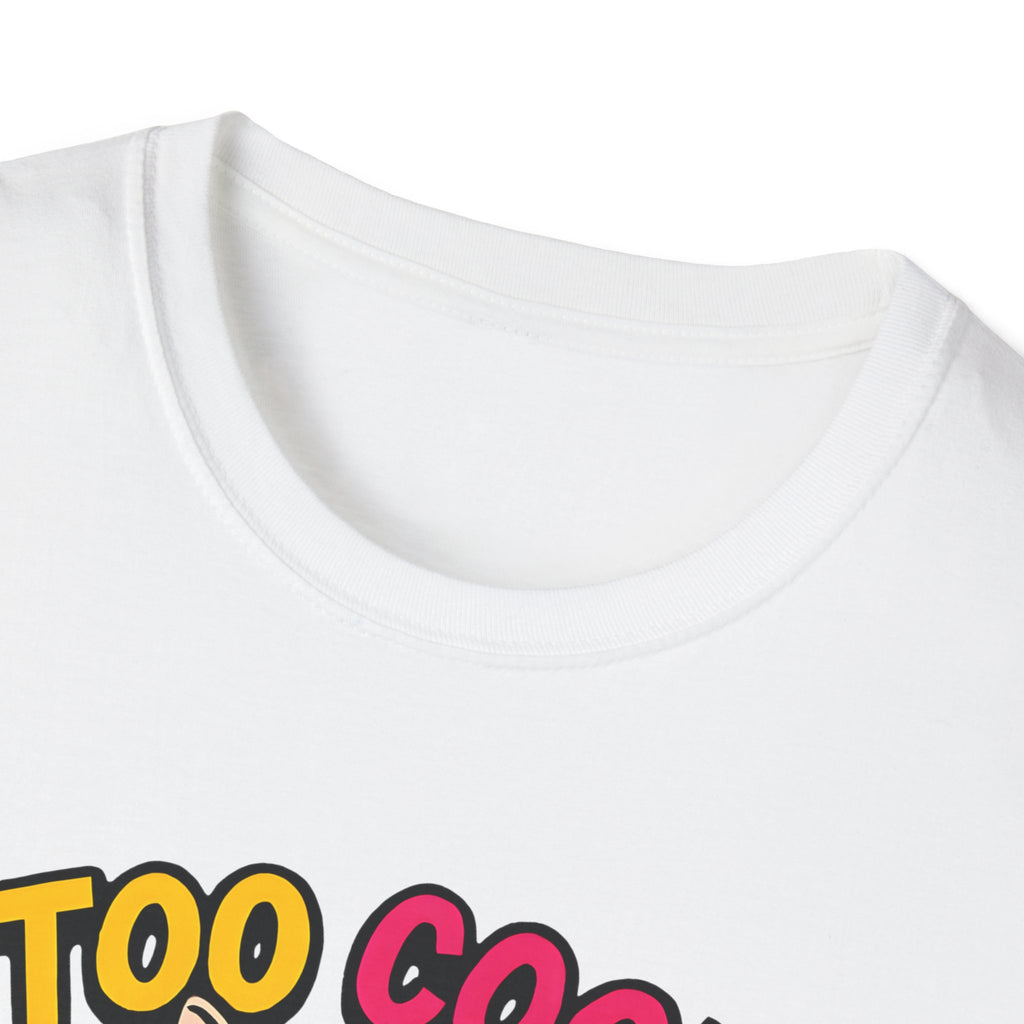 Too Cool For Fur T-Shirt